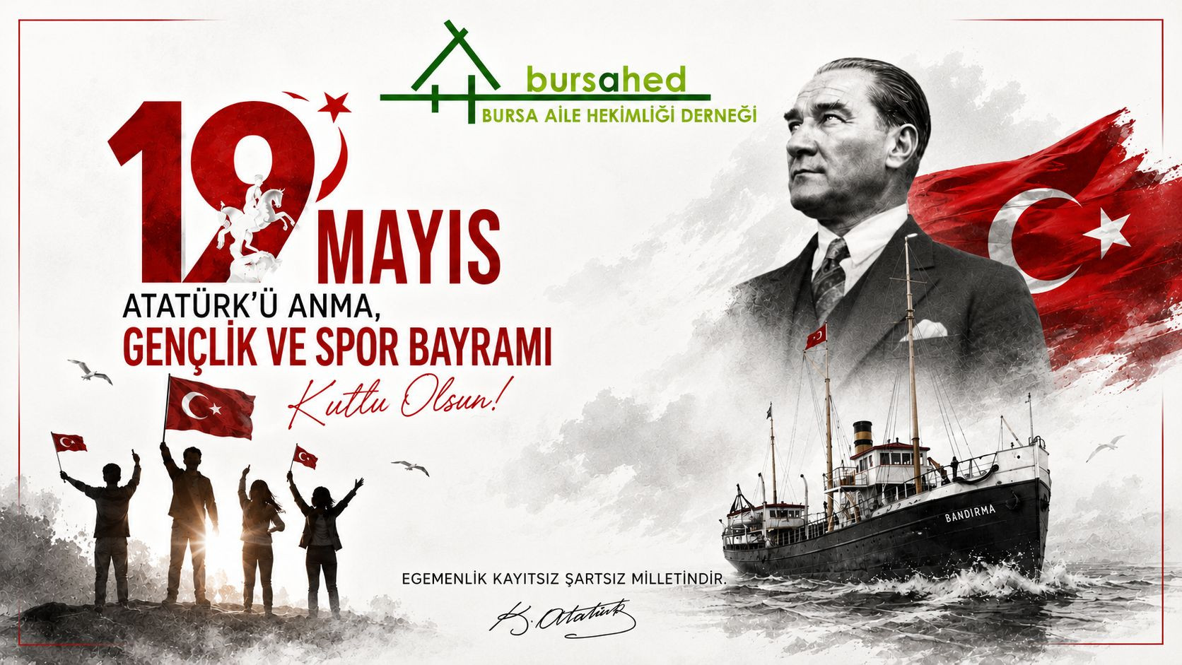 19 Mayıs Atatürk’ü Anma, Gençlik ve Spor Bayramı’mız kutlu olsun